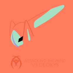 Attacking The Mind : VS Deoxys (from Pokémon RSE Gen)